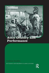 Enlarge image Cover: Attic Oratory and Performance - Routledge
