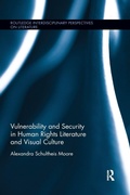 Cover: Vulnerability and Security in Human Rights Literature and Visual Culture - Routledge