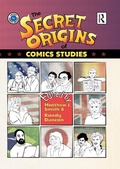 Cover: The Secret Origins of Comics Studies - Routledge