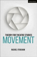 Cover: Theory for Theatre Studies: Movement - Methuen Drama