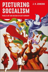 Abbildung von: Picturing Socialism - Bloomsbury Visual Arts