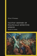Cover: Tacitus' History of Politically Effective Speech - Bloomsbury Academic