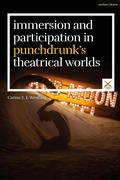 Cover: Immersion and Participation in Punchdrunk's Theatrical Worlds - Methuen Drama