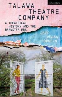 Abbildung von: Talawa Theatre Company - Methuen Drama