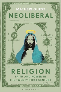 Enlarge image Cover: Neoliberal Religion - Bloomsbury Academic