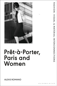 Abbildung von: Pret-a-Porter, Paris and Women - Bloomsbury Visual Arts