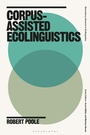 Cover: Corpus-Assisted Ecolinguistics - Bloomsbury Academic