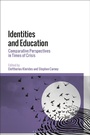 Cover: Identities and Education - Bloomsbury Academic