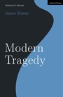 Cover: Modern Tragedy - Methuen Drama