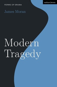Enlarge image Cover: Modern Tragedy - Methuen Drama