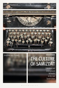 Enlarge image Cover: The Culture of Samizdat - Bloomsbury Academic
