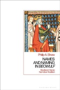 Cover: Names and Naming in 'Beowulf' - Bloomsbury Academic