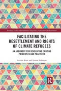 Cover: Facilitating the Resettlement and Rights of Climate Refugees - Routledge