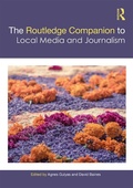 Cover: The Routledge Companion to Local Media and Journalism - Routledge