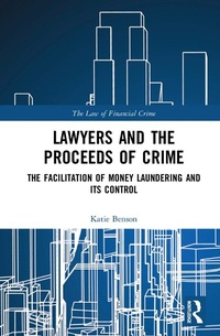Abbildung von: Lawyers and the Proceeds of Crime - Routledge