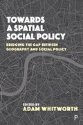 Cover: Towards a Spatial Social Policy - Policy Press