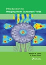 Cover: Introduction to Imaging from Scattered Fields - CRC Press