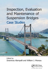 Abbildung von: Inspection, Evaluation and Maintenance of Suspension Bridges Case Studies - CRC Press