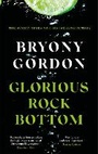 Cover: Glorious Rock Bottom - Headline Book Publishing