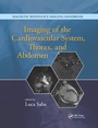 Cover: Imaging of the Cardiovascular System, Thorax, and Abdomen - CRC Press