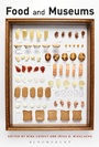Cover: Food and Museums - Bloomsbury Academic