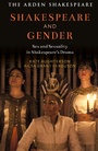 Cover: Shakespeare and Gender - The Arden Shakespeare