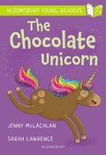 Cover: The Chocolate Unicorn: A Bloomsbury Young Reader - Bloomsbury Education