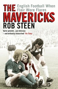 Enlarge image Cover: The Mavericks - Bloomsbury Sport