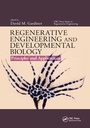 Cover: Regenerative Engineering and Developmental Biology - CRC Press