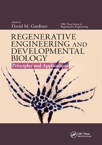 Enlarge image Cover: Regenerative Engineering and Developmental Biology - CRC Press