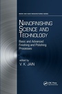 Cover: Nanofinishing Science and Technology - CRC Press