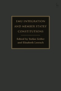 Abbildung von: EMU Integration and Member States' Constitutions - Hart Publishing