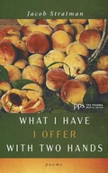 Cover: What I Have I Offer with Two Hands - Wipf & Stock Publishers