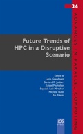Cover: Future Trends of HPC in a Disruptive Scenario - IOS Press,US