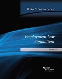 Enlarge image Cover: Employment Law Simulations - West Academic Press