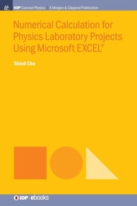Enlarge image Cover: Numerical Calculation for Physics Laboratory Projects Using Microsoft EXCEL (R) - Morgan & Claypool Publishers