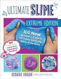 Abbildung von: Ultimate Slime Extreme Edition - Quarry Books