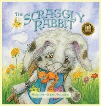 Enlarge image Cover: The Scraggly Rabbit - Cheryl Palladino, Rosemarie Gillen