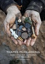 Cover: Thames Mudlarking - Shire Publications