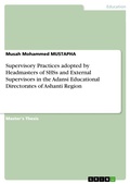 Bild: Supervisory Practices adopted by Headmasters of SHSs and External Supervisors in the Adansi Educational Directorates of Ashanti Region - GRIN Verlag