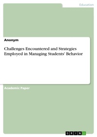 Bild: Challenges Encountered and Strategies Employed in Managing Students' Behavior - GRIN Verlag