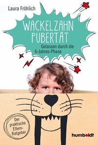 Abbildung von: Wackelzahn-Pubertät - Humboldt Verlag