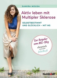 Abbildung von: Aktiv leben mit Multipler Sklerose - Humboldt Verlag