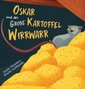 Cover: Oskar und das grosse Kartoffel Wirrwarr - Gmur Verlag, Yves Gmur