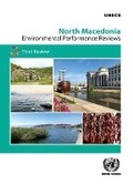 Cover: Environmental Performance Review: North Macedonia - United Nations