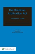 Cover: The Brazilian Arbitration Act - Kluwer Law International