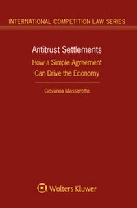 Abbildung von: Antitrust Settlements - Kluwer Law International
