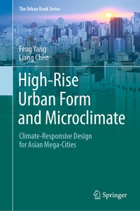 Enlarge image Cover: High-Rise Urban Form and Microclimate - Springer