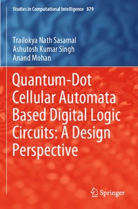 Enlarge image Cover: Quantum-Dot Cellular Automata Based Digital Logic Circuits: A Design Perspective - Springer