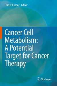 Abbildung von: Cancer Cell Metabolism: A Potential Target for Cancer Therapy - Springer